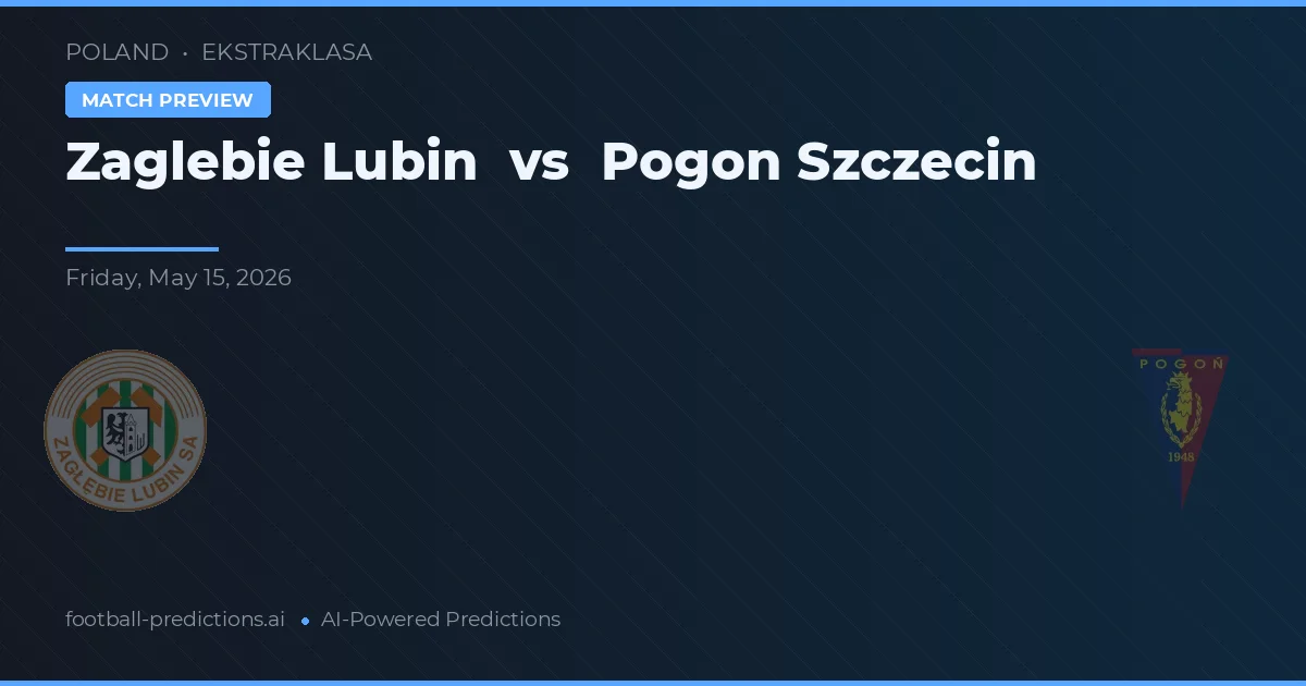 Zagłębie Lubin vs Pogoń Szczecin — typy i zapowiedź meczu