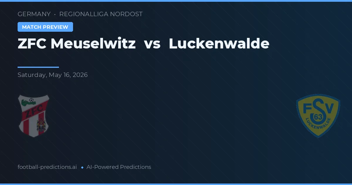 ZFC Meuselwitz vs Luckenwalde — typy i zapowiedź meczu