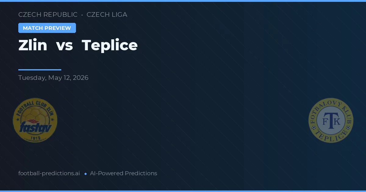 Zlín vs Teplice — typy i zapowiedź meczu
