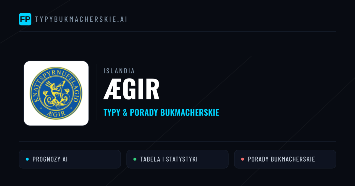 Ægir Typy i statystyki