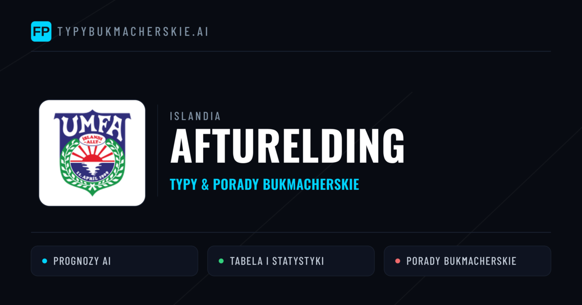 Afturelding Typy i statystyki