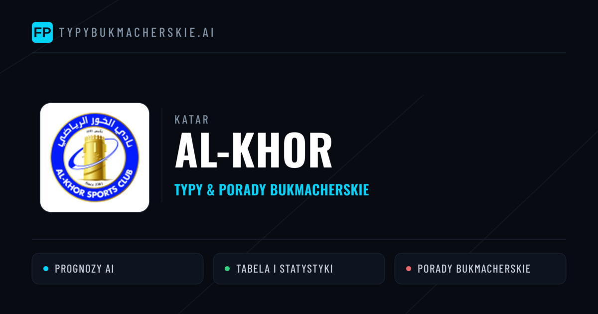 Al-Khor Typy i statystyki