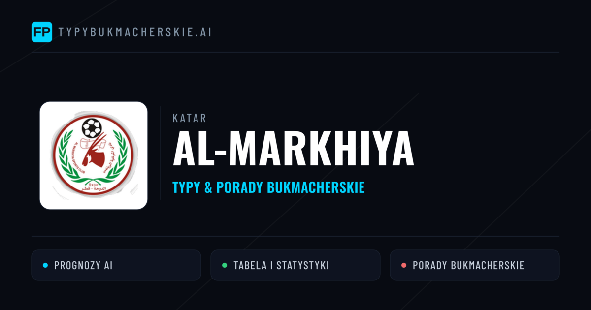Al-Markhiya Typy i statystyki