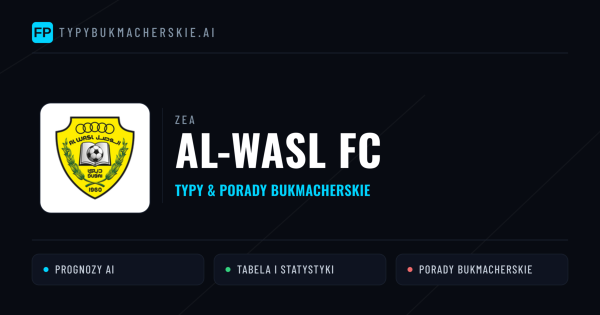 Al-Wasl FC Typy i statystyki