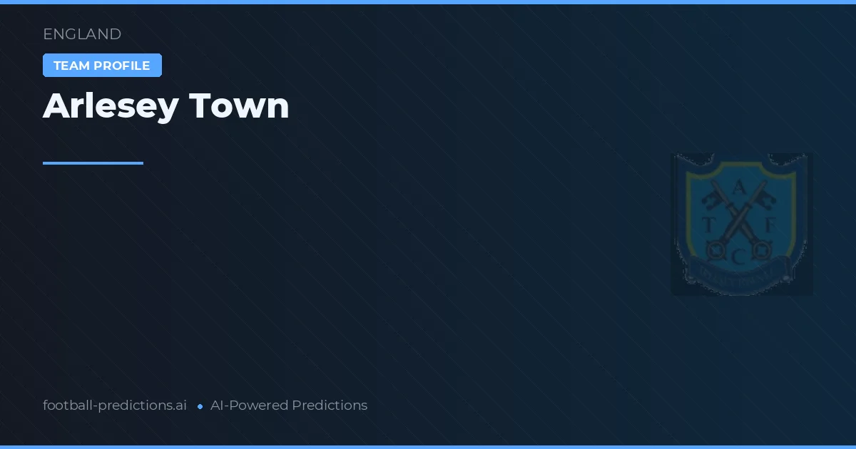 Arlesey Town Typy i statystyki