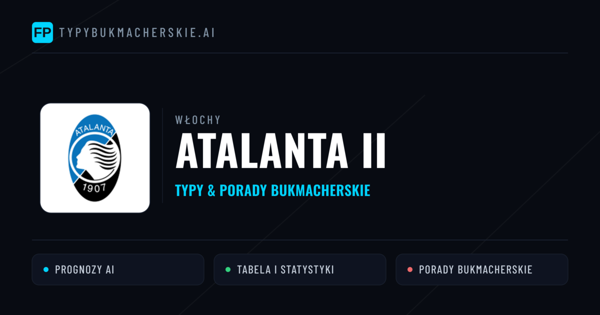 Atalanta II Typy i statystyki