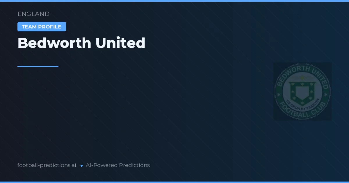 Bedworth United Typy i statystyki