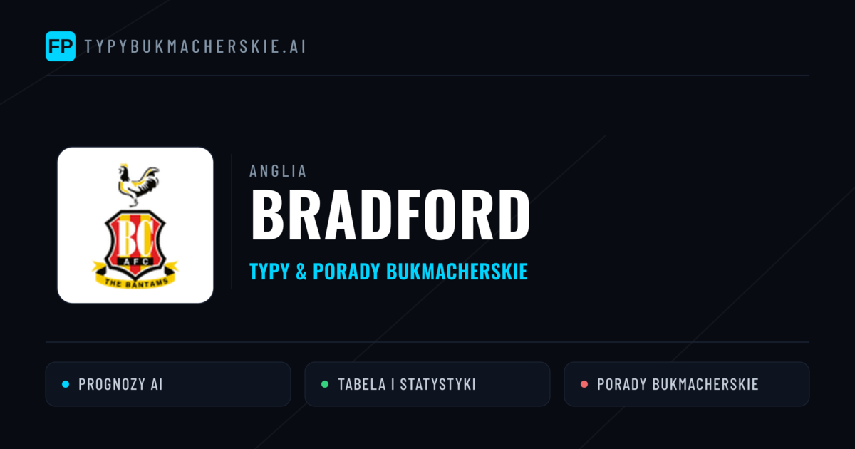 Bradford Typy i statystyki