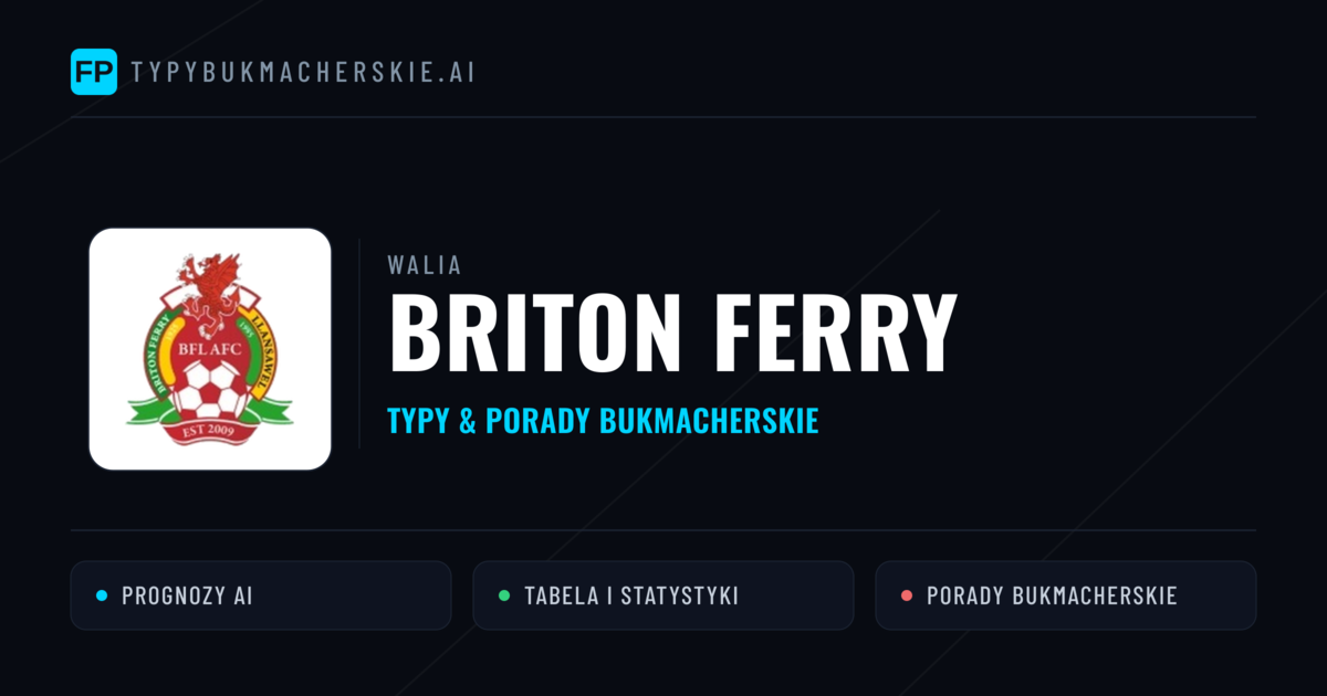 Briton Ferry Typy i statystyki