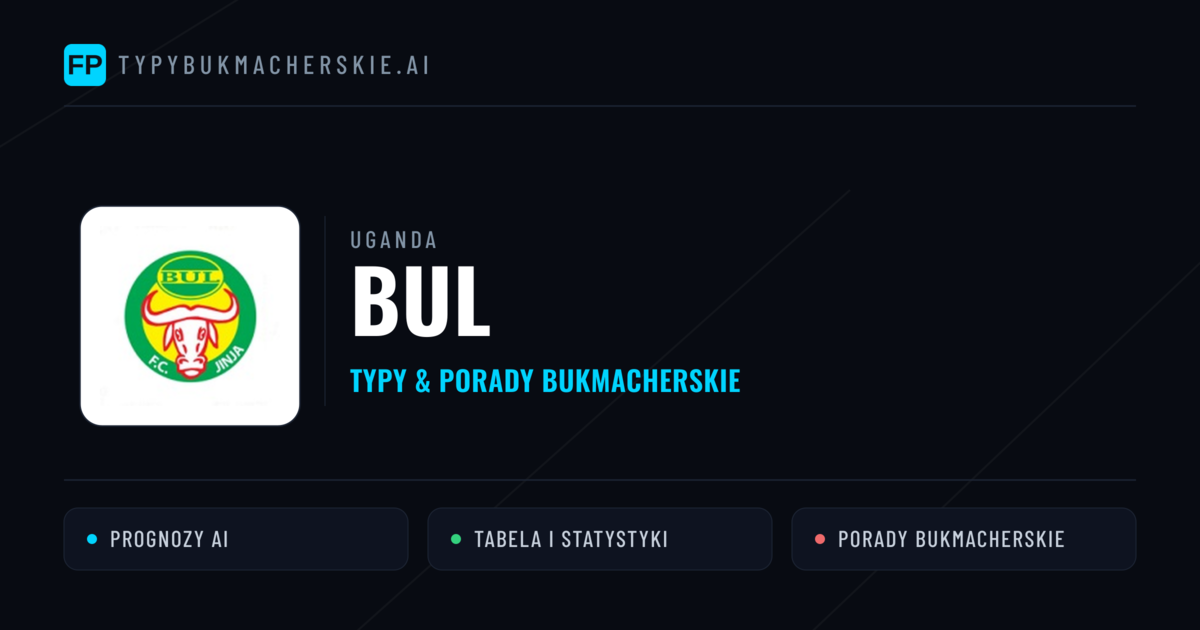 BUL Typy i statystyki