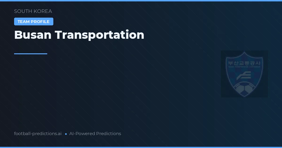 Busan Transportation Typy i statystyki
