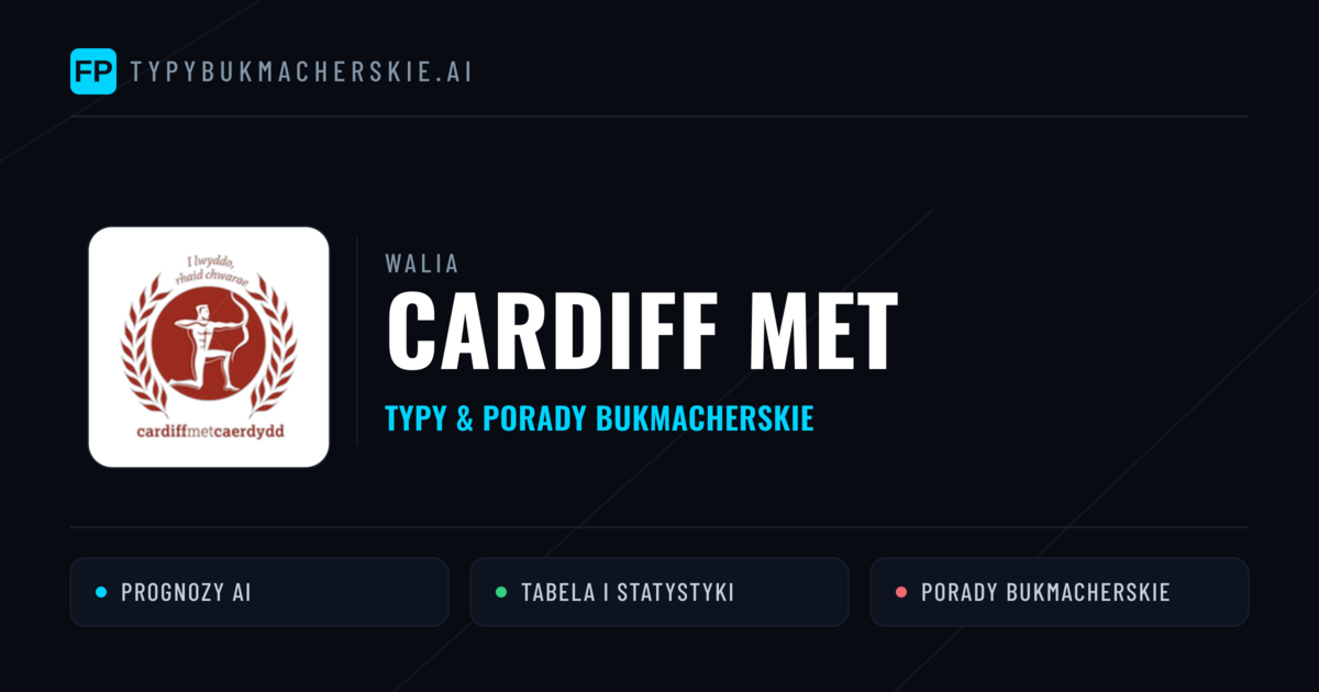 Cardiff MET Typy i statystyki
