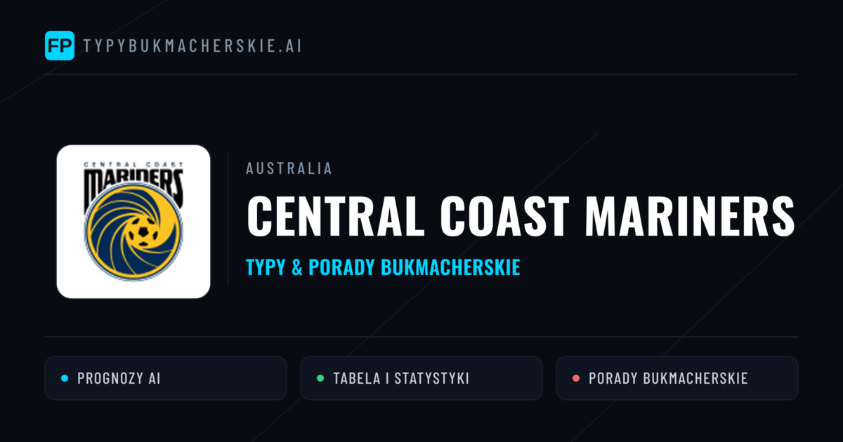 Central Coast Mariners Typy i statystyki