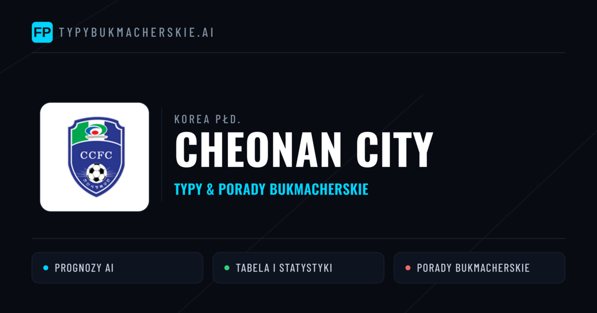 Cheonan City Typy i statystyki