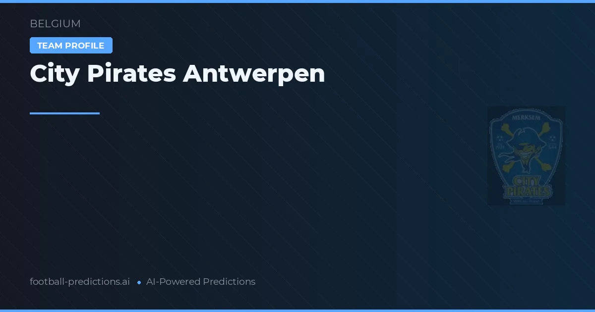 City Pirates Antwerp Typy i statystyki