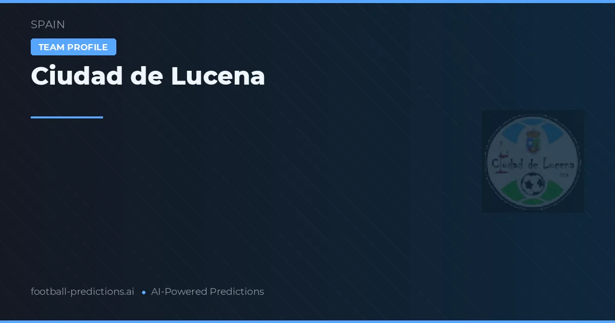 Ciudad de Lucena Typy i statystyki