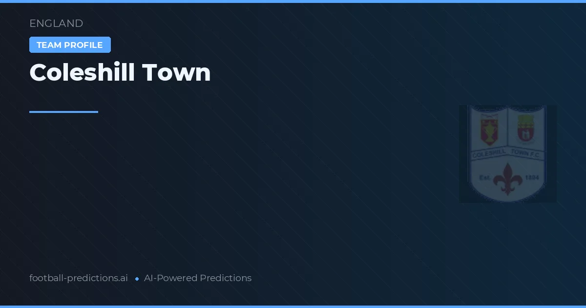 Coleshill Town Typy i statystyki