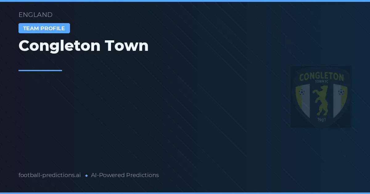 Congleton Town Typy i statystyki