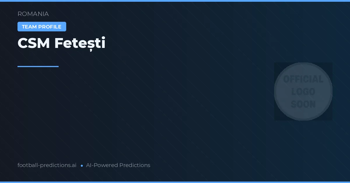 CSM Fetești Typy i statystyki