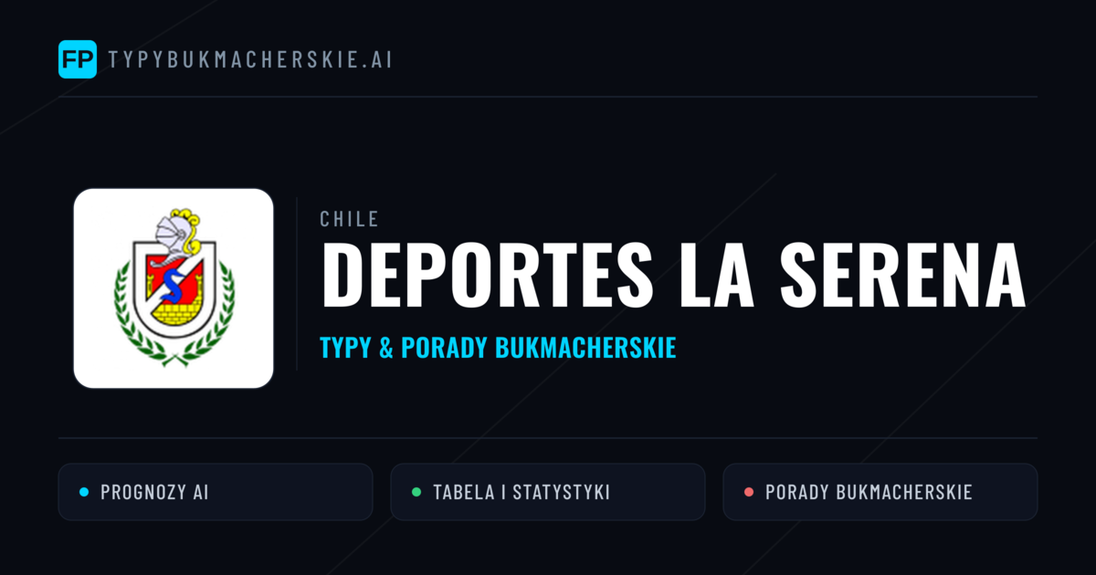 Deportes La Serena Typy i statystyki