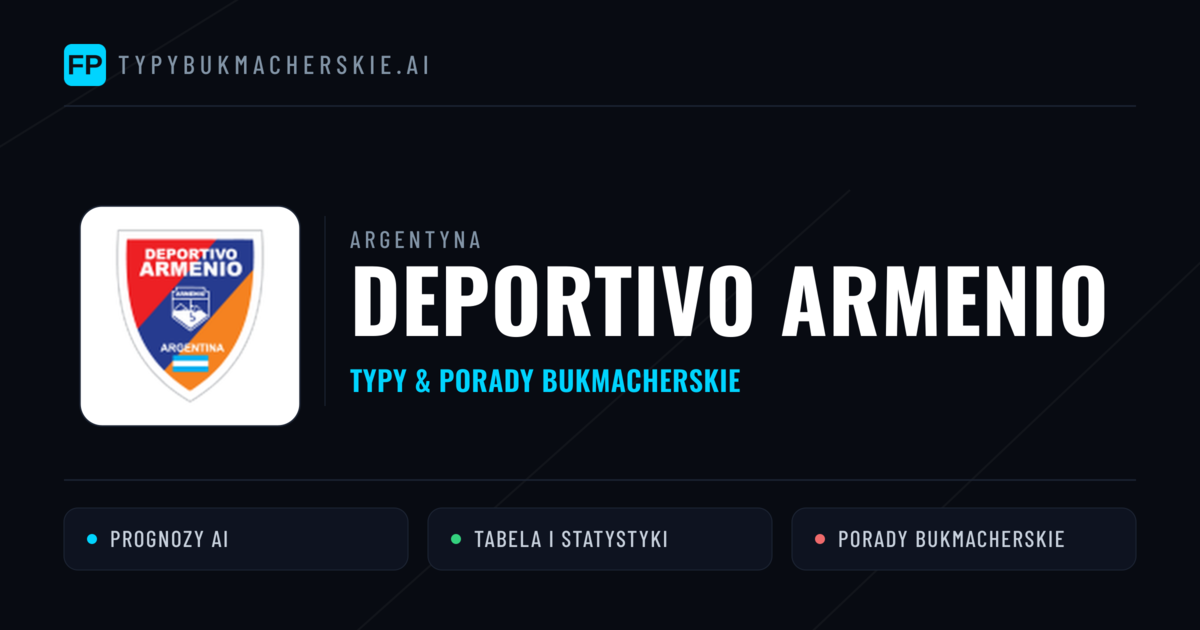 Deportivo Armenio Typy i statystyki