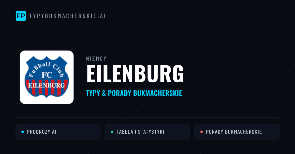 Eilenburg Typy i statystyki