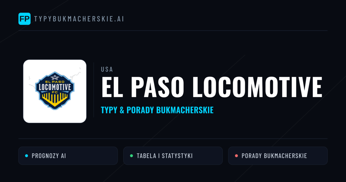 El Paso Locomotive Typy i statystyki
