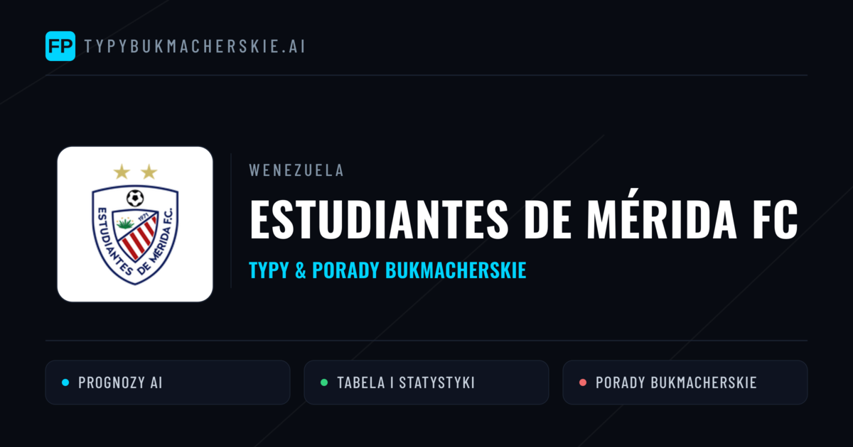 Estudiantes de Mérida FC Typy i statystyki