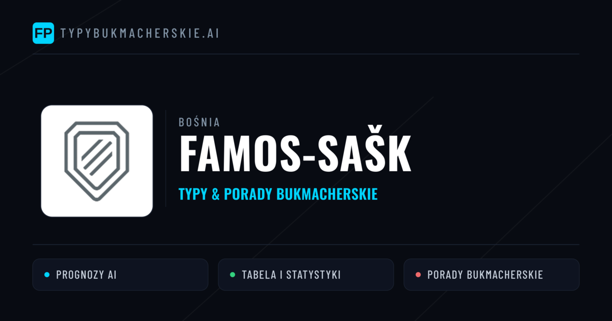 Famos-SAŠK Typy i statystyki