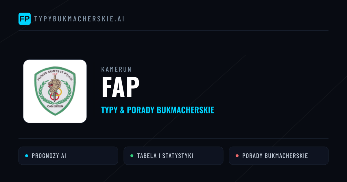 FAP Typy i statystyki