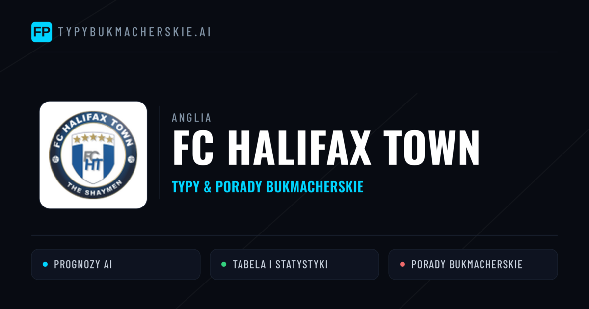 FC Halifax Town Typy i statystyki