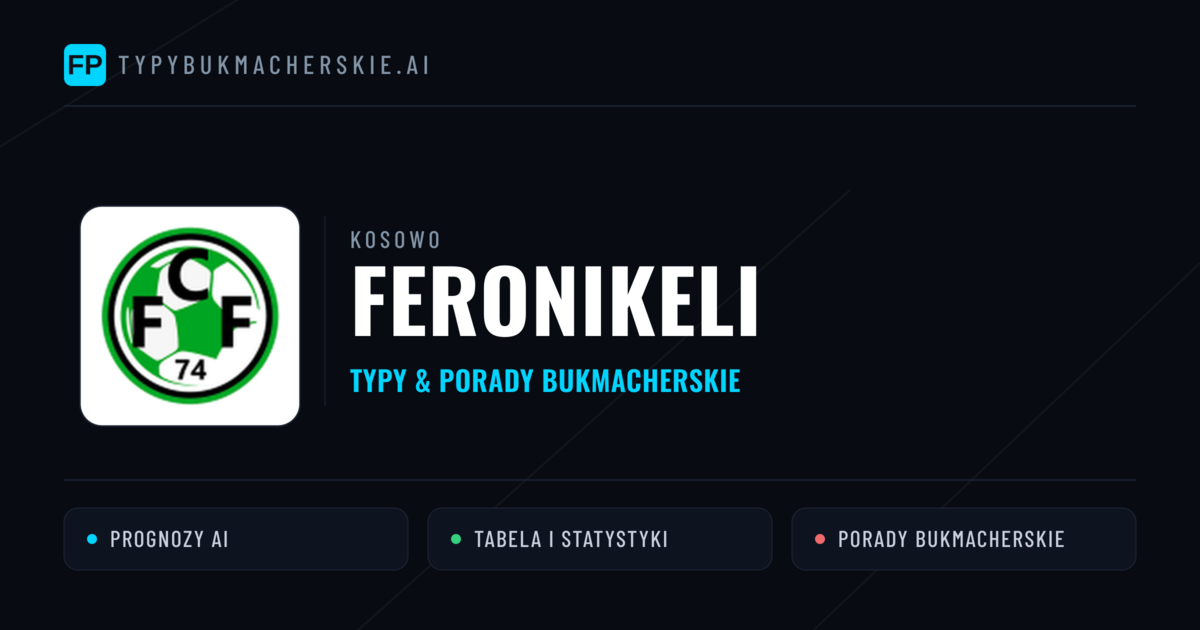 Feronikeli Typy i statystyki