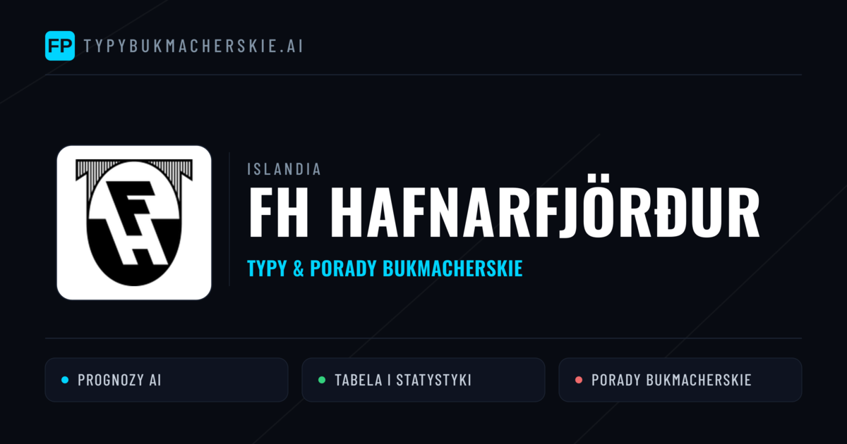FH Hafnarfjörður Typy i statystyki