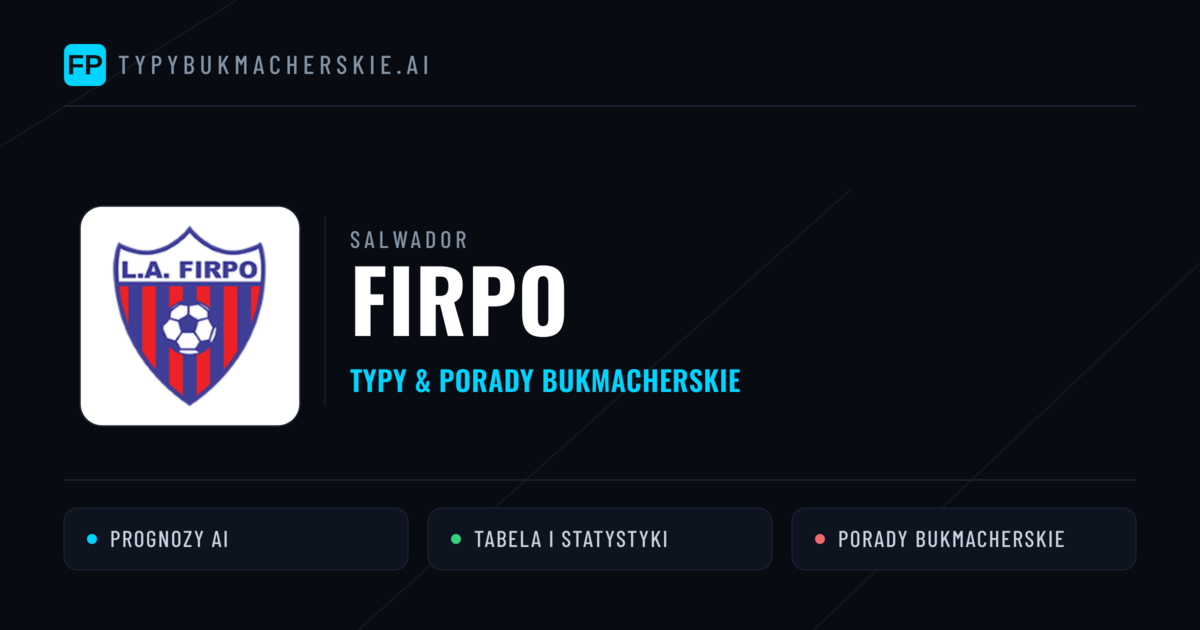 Firpo Typy i statystyki