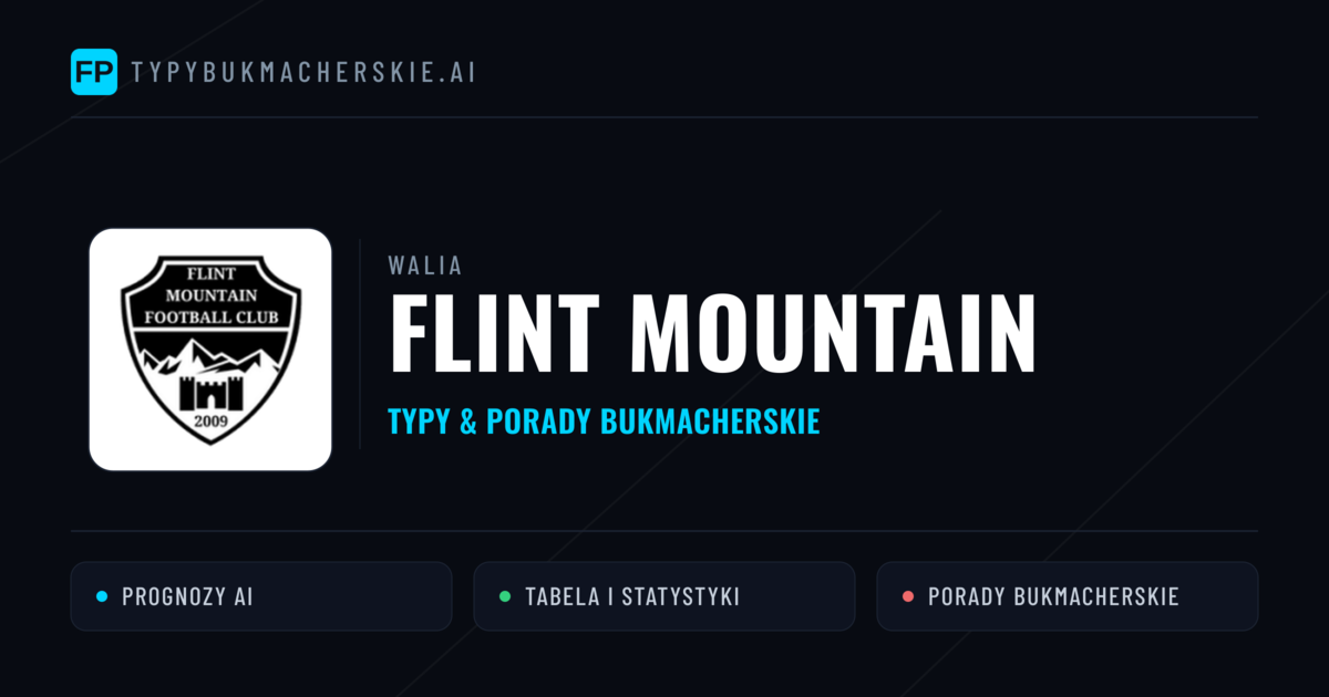 Flint Mountain Typy i statystyki