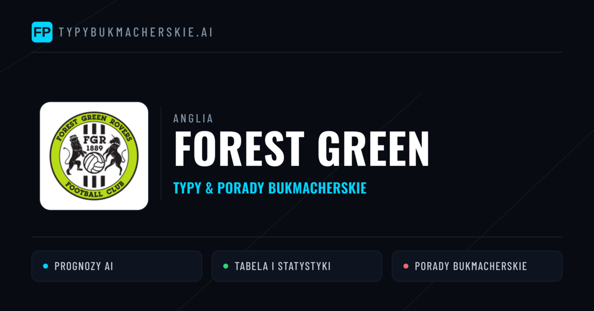 Forest Green Typy i statystyki
