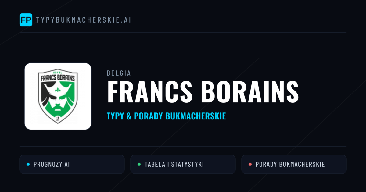 Francs Borains Typy i statystyki
