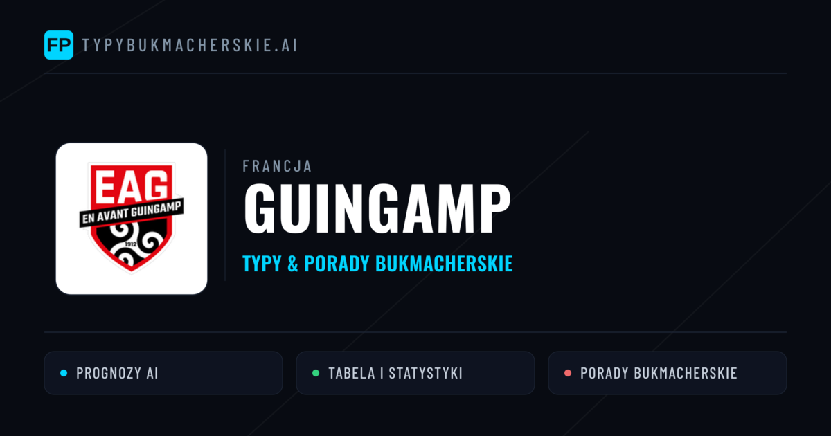 Guingamp Typy i statystyki
