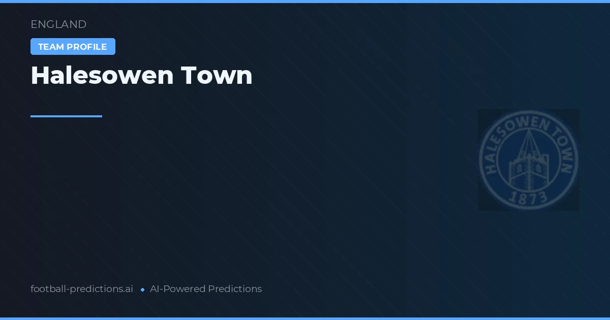 Halesowen Town Typy i statystyki