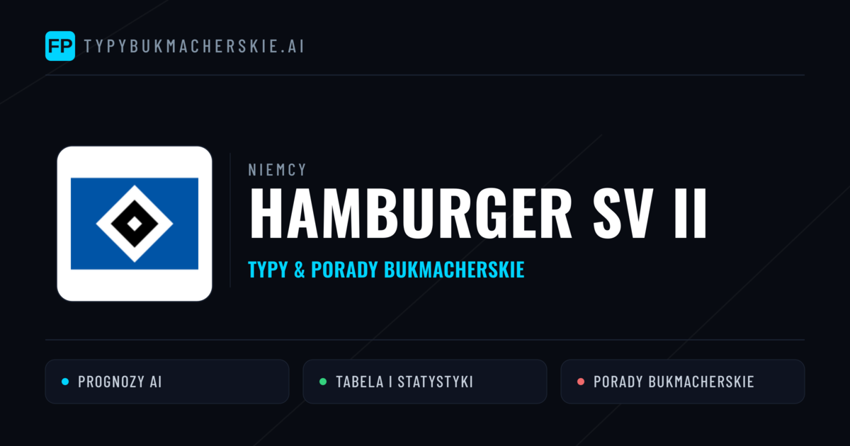 Hamburger SV II Typy i statystyki