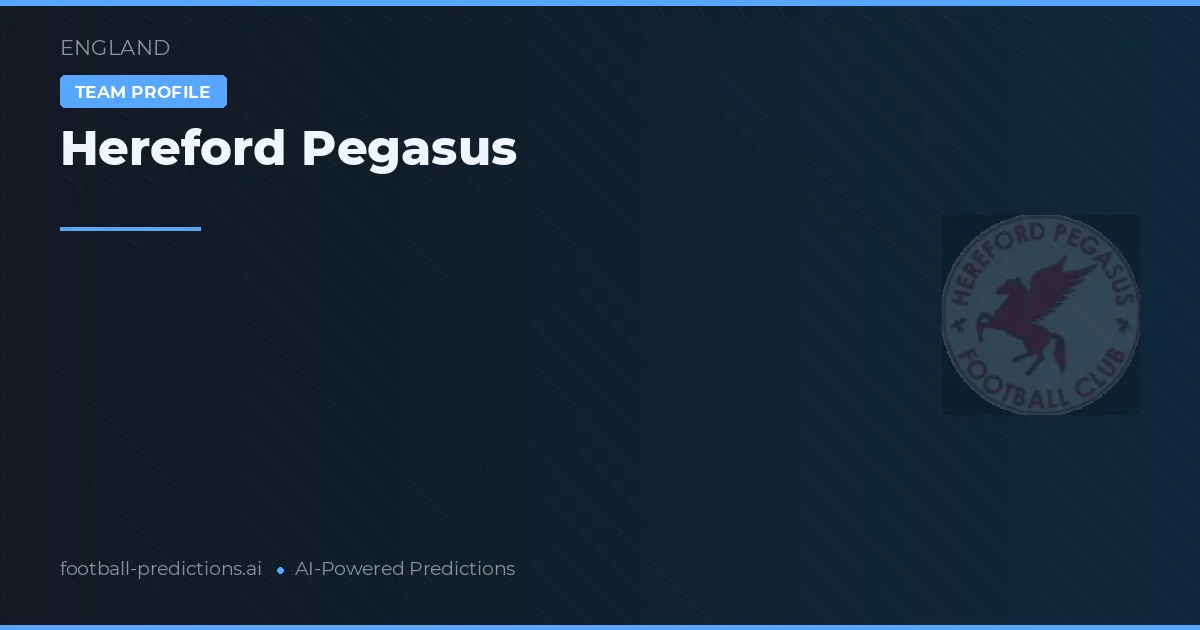 Hereford Pegasus Typy i statystyki