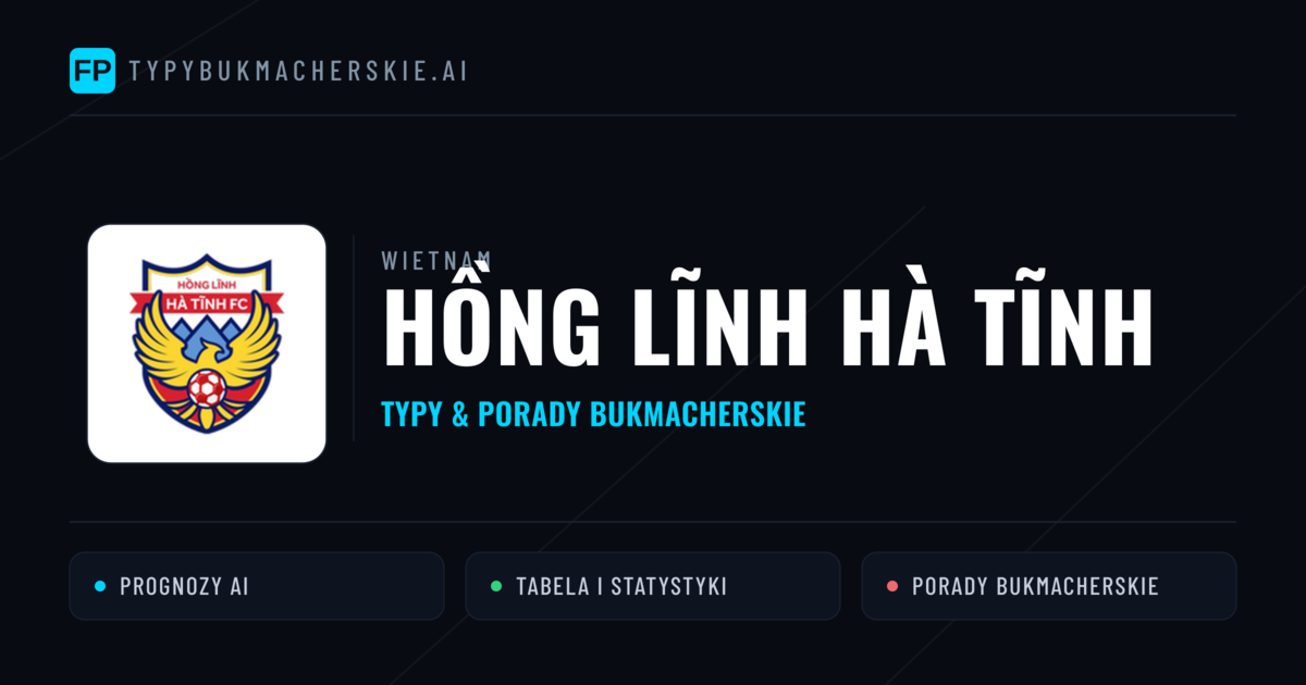 Hồng Lĩnh Hà Tĩnh Typy i statystyki