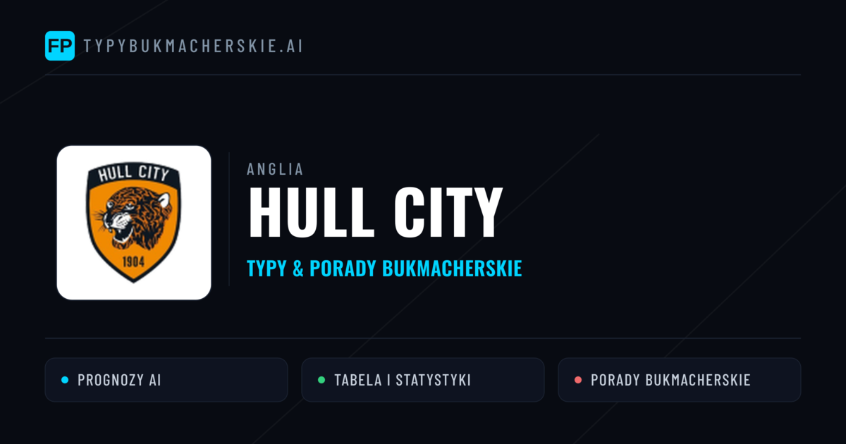 Hull City Typy i statystyki