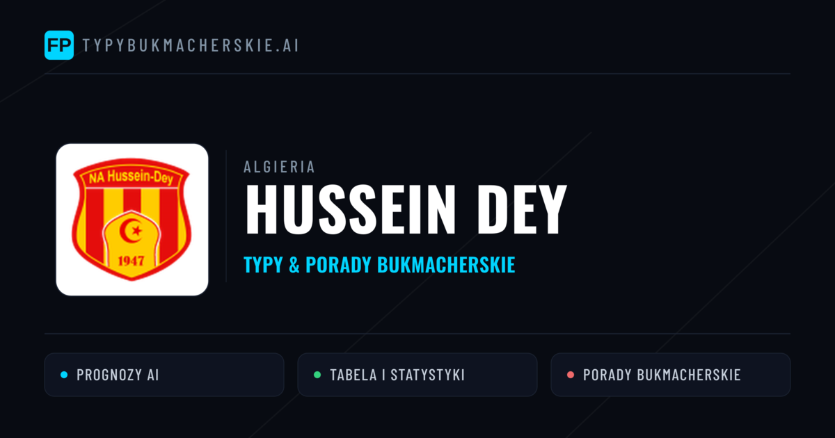 Hussein Dey Typy i statystyki