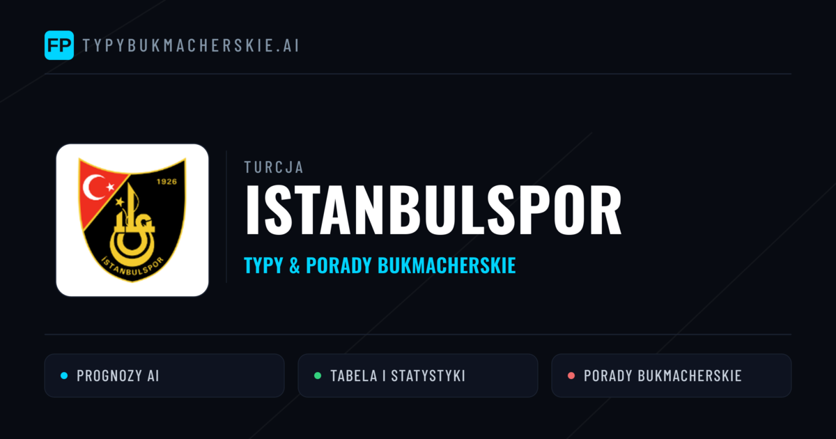 Istanbulspor Typy i statystyki