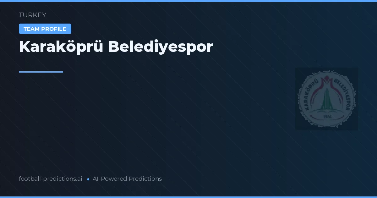 Karaköprü Belediyespor Typy i statystyki