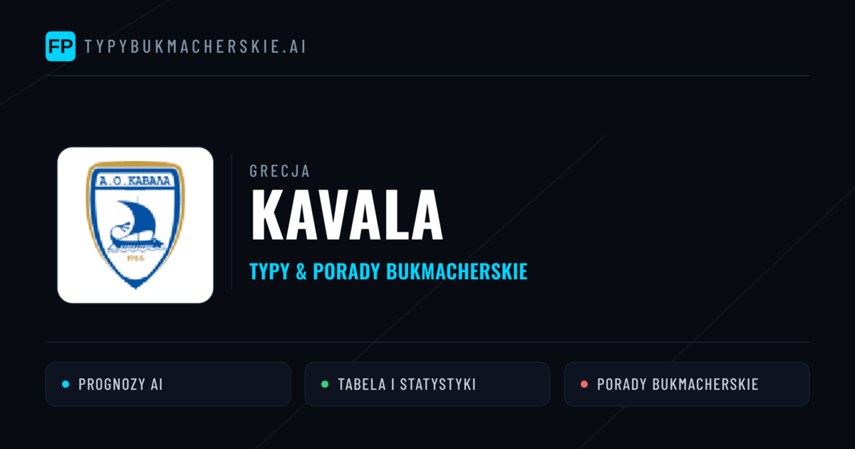 Kavala Typy i statystyki