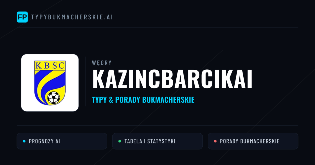 Kazincbarcikai Typy i statystyki