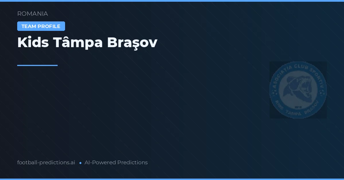Kids Tâmpa Brașov Typy i statystyki