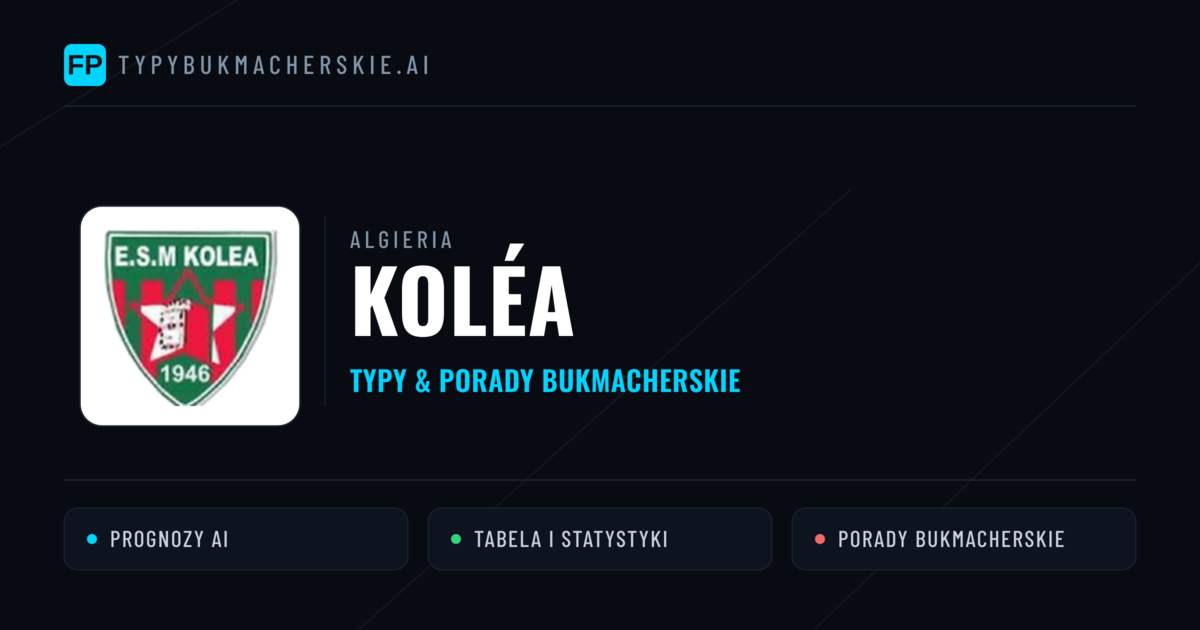Koléa Typy i statystyki